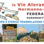 Nasce la Federazione Euro-mediterranea de “Le Vie Aleramiche, Normanno-Sveve”