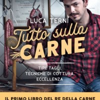 Alimentazione, Luca Terni ci dice "Tutto sulla carne"