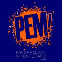 PeM! Festival - Parole e Musica in Monferrato, le novità della 17ª edizione
