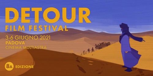 Dal 3 al 6 giugno 2021 il Detour Film Festival torna in sala al Cinema MultiAstra di Padova