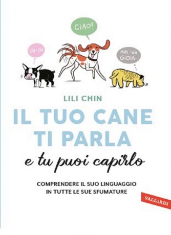 Libri, Lili Chin ci aiuta a comprendere i nostri amici a quattro zampe