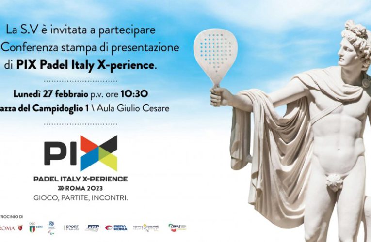 Roma, tutto pronto per Pix-Padel Italy X-Perience