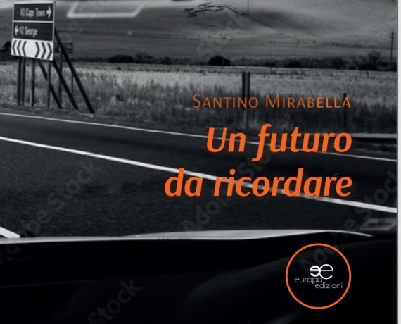 Roma, Santino Mirabella presenta “Un futuro da ricordare”