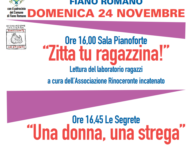 Associazione Culturale Rinoceronte Incatenato, al Castello Orsini di Fiano Romano due rappresentazioni in vista della Giornata mondiale contro la violenza sulle donne