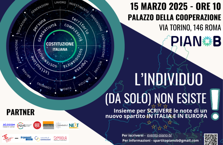 Piano B – L’individuo (da solo) non esiste in Italia e in Europa