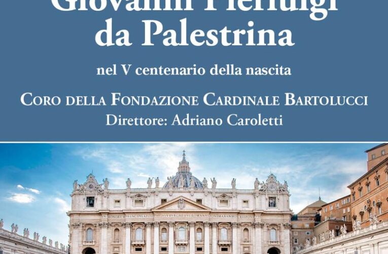 Roma, omaggio a Giovanni Pierluigi da Palestrina. Il Coro della Fondazione Cardinale Bartolucci in concerto nell’ambito della rassegna “Giubileo è Cultura”